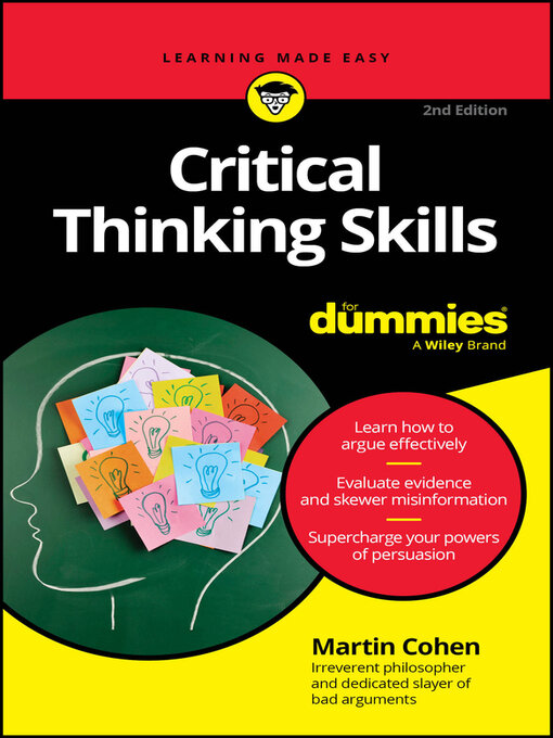 Title details for Critical Thinking Skills For Dummies by Martin Cohen - Wait list